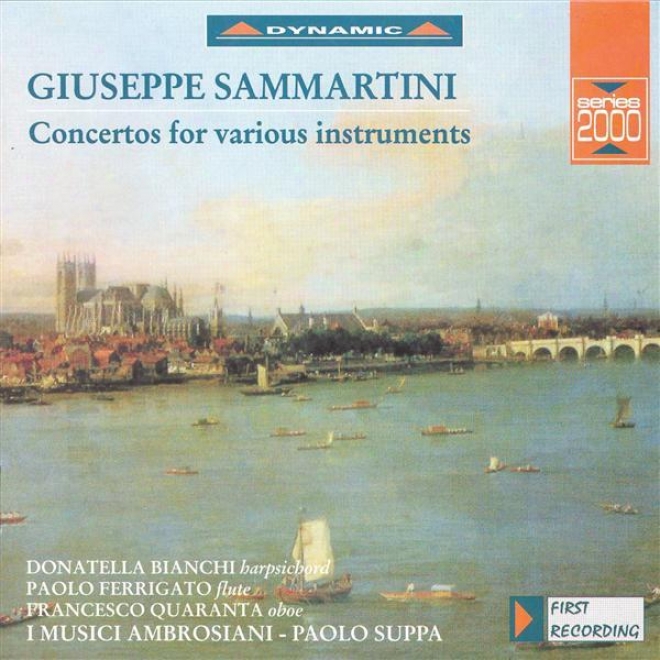 Sammartini: Concertos In A Major / D Major / B Flat Major / C Major For Various Instruments