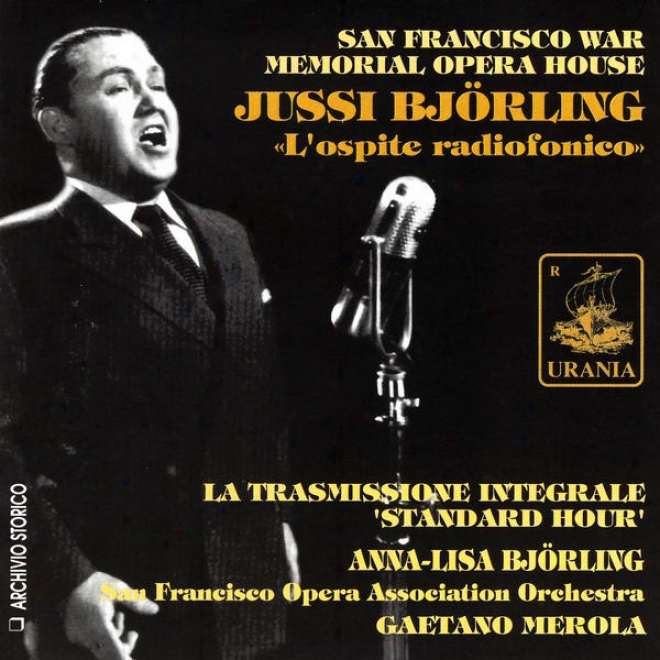 San Francisco War Memorial Opera House - Jussi Bjrling - L'ospite Radiofonkco