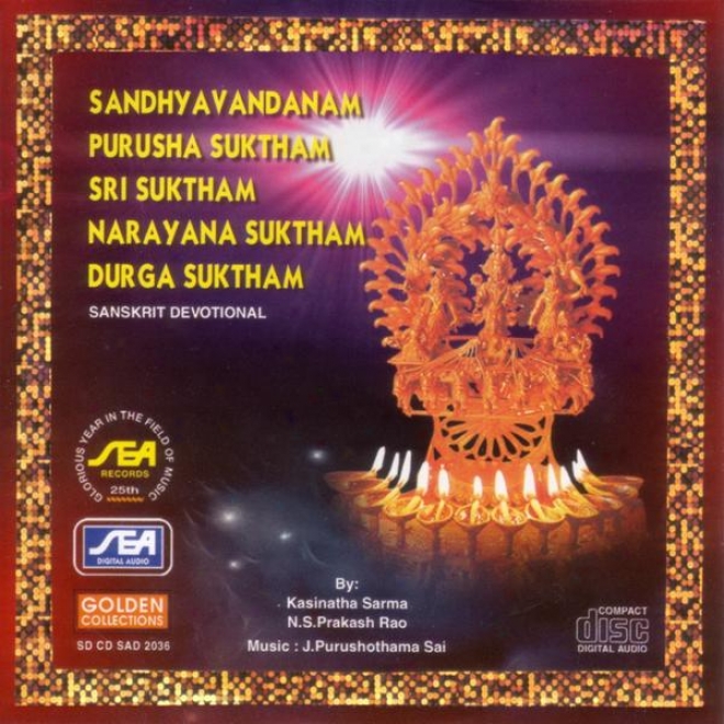 Sandhya Vandanam Purusha Suktham Sri Suktham Narayana Suktham Durga Suktham