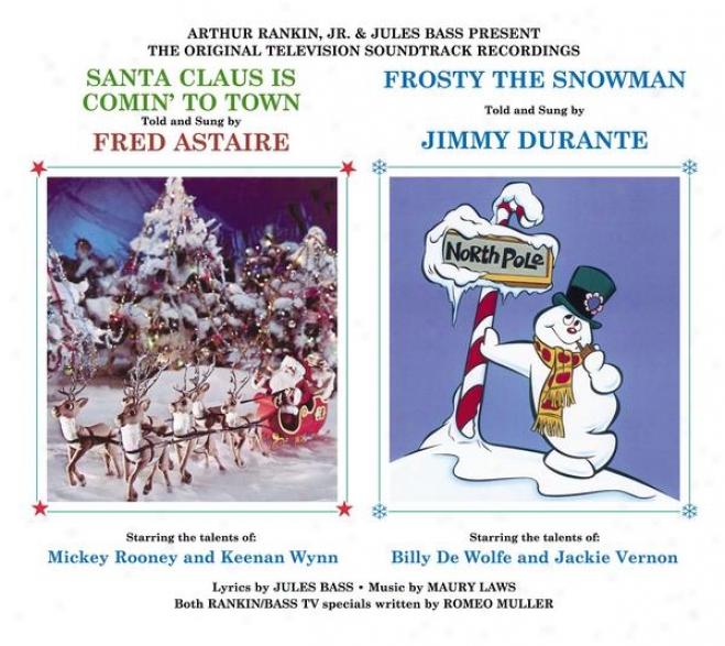Santa Claus Is Comin' To Town / Frosy The Snowman:  The Original Television Soundtrack
