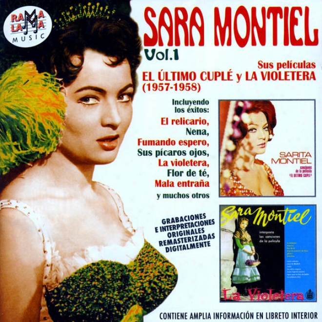 Sara Montiel Vol. 1 Sus Peliculas: El Ãšltimo Cuplã© Y La Violetera (1957-1958)