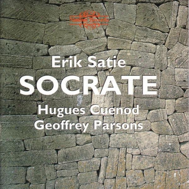 Satie: Socrate / French Song Cycles: Menasce, Chabrier, Honegger, Roussel, Pouldnc