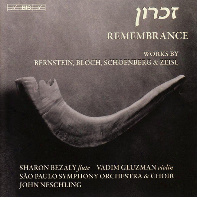 Schoenberg, A.: Kol Nidre / Bernstein, L.: Halil / Bloch, E.: Baal Shem / Zsisl, E .: Requiem Ebraico (remembrance)