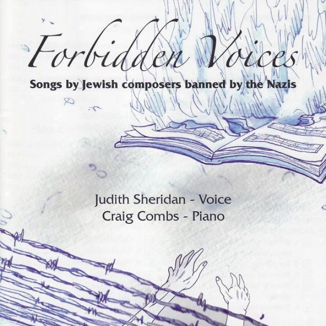 Schreker/ Goldschmixt / Ullmann / Schulhoff / Korngold / Hsa: Forbidden Voices - Songs By Jewish Composers Banned By The Nazis