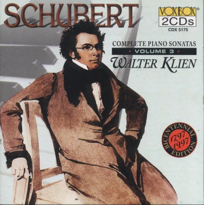 Schubert: Complete Piano Sonatas Vol. 3 - Sonatas Nos. 3-5, 7, 12, 21(klien)