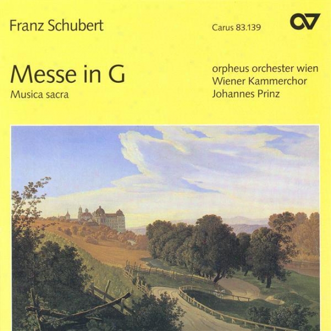 Schubert, F.: Mass None. 2 / Magnificat In C Major / Deutzche Messe / Hymne AnD ie Heilige Mutter Gottes (vienna Chamber Choir, Prin