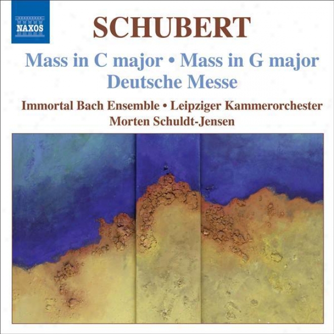 Schubert, F.: Masses N0s. 2 And 4 / Deutsche Messe (immortal Bach Ensemble, Schuldt-jensen)