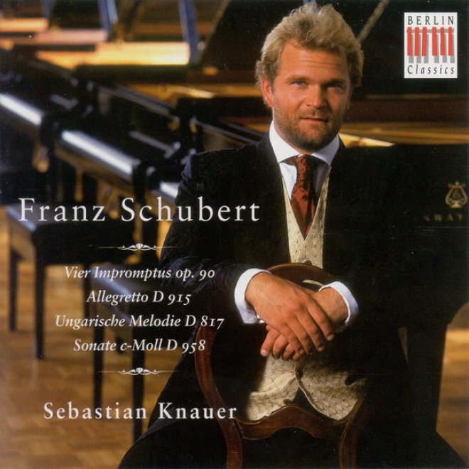 Schubert, F.: Piano Sonata No. 19, D. 958 / Impromptus, D. 899 / Allegretto, D. 915 / Ungarische Melodie, D. 817 (knauer)