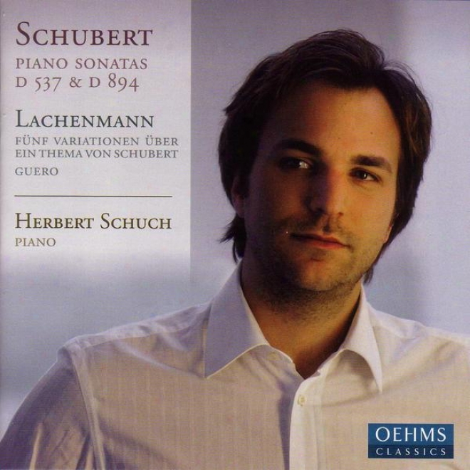 Schubert, F.: Piano Sonatas Nos. 4 And 18 / Lachenmann, H.: 5 Variations On A Theme Of Franz Schubert / Guero (sdhuch)