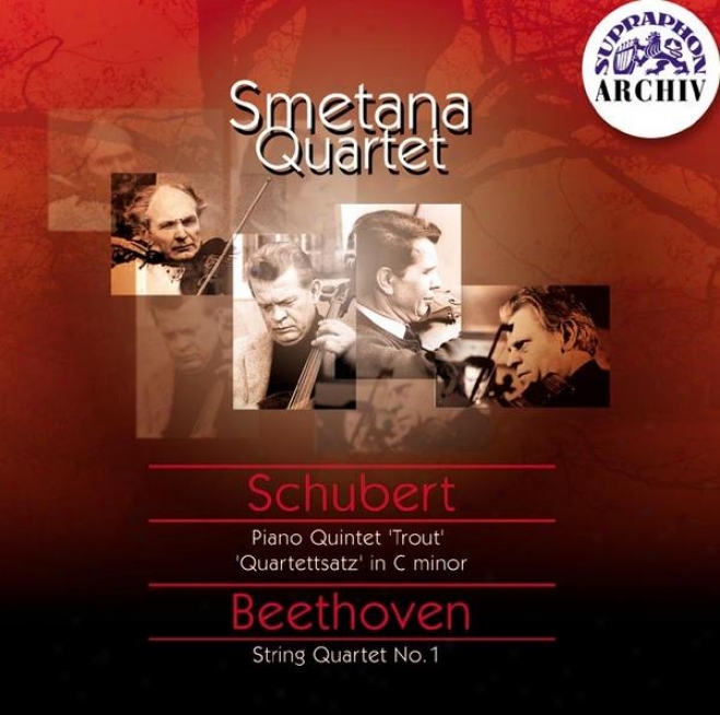 "cshubert: Quintet ""forellen"", Quartet In C Minor, Beethoven: Quartet In F Major / Panenka, Smetana Quartet"