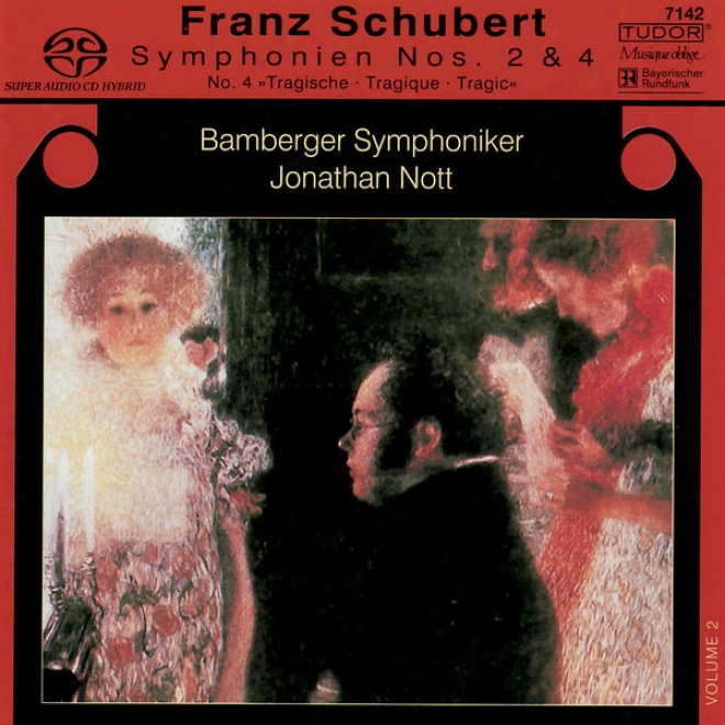"schubert: Symphonie No. 2 In B-flat Major, D. 125, Symphonie No. 4 In C-minor, D. 417 ""tragic"
