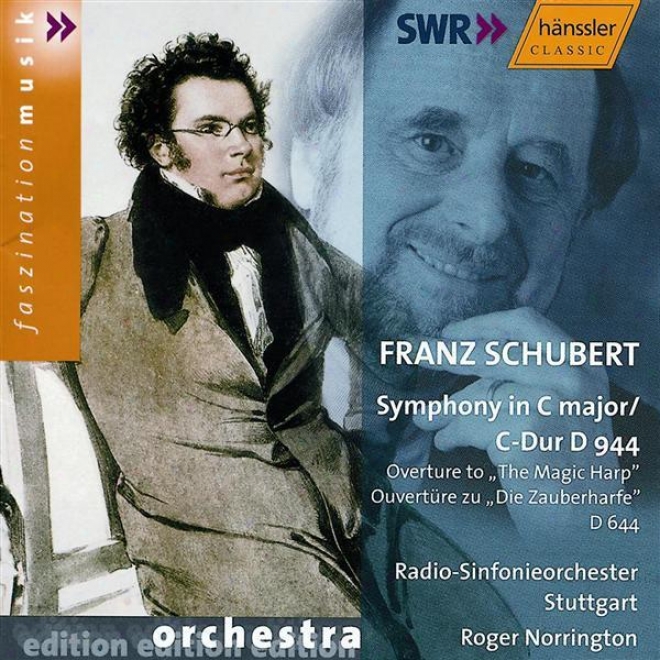 "schubert: Symphony In C Major, D. 944, ""the Great"" / Magic Harp (the), D. 644: Overture"