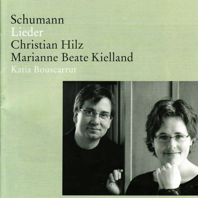 Schumann: Lieder Und Gesã¤nge Aus Wilhelm Meister, Liederkreis, Gedichte Der Kã¶nigin Maria Stuart, 3 Duette