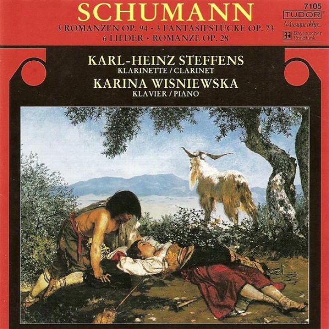 Schumann, R.: 3 Romazen, Op. 94 / Fantasiestucke / 5 Pieces In Folk Style / Myrthen
