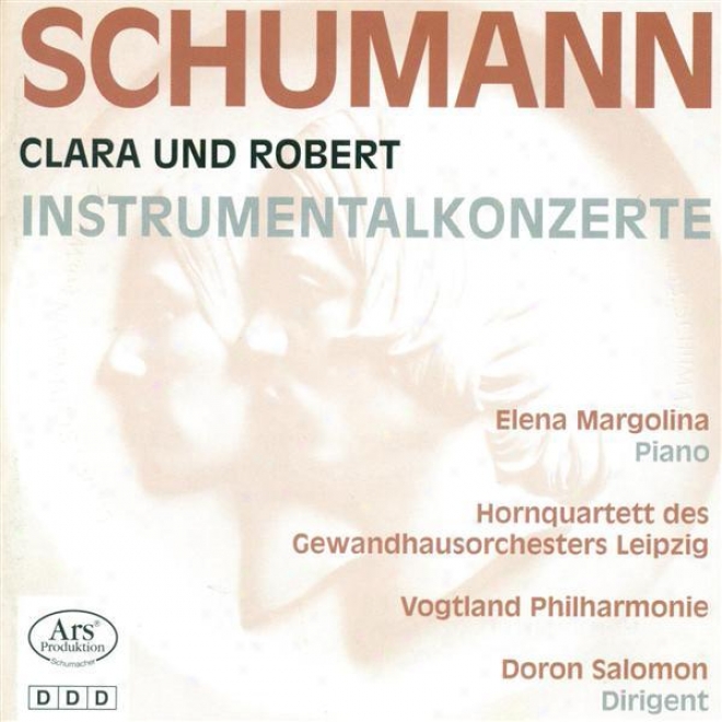 Schumann, R.: Concertstuck, Op. 86 / Schumann, C.: Piano Concerto, Op. 7 / Piano Concerto Ib F Minor