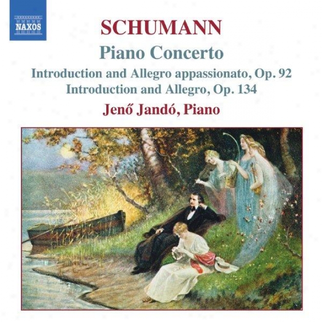 Schumann, R: Piano Concerto In A Minor / Introduction And Allegro, Op 92 And Op 134
