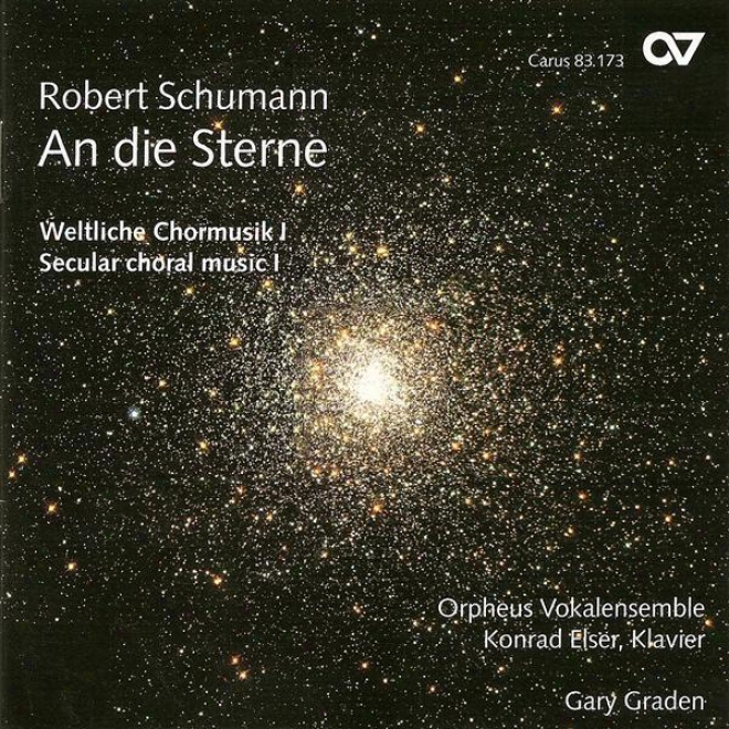 Schumann, R.: Secular Choral Music, Vol. 1 - Spanisches Liederspiel / 4 Doppelchorige Gesange (orpheus Vocal Enwemble)