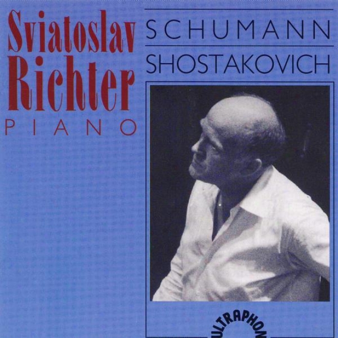 Schumann : Waldszenen, Fantasiestã¼cke (Choice) / Shostakovich : Preludes And Fugues (selection)