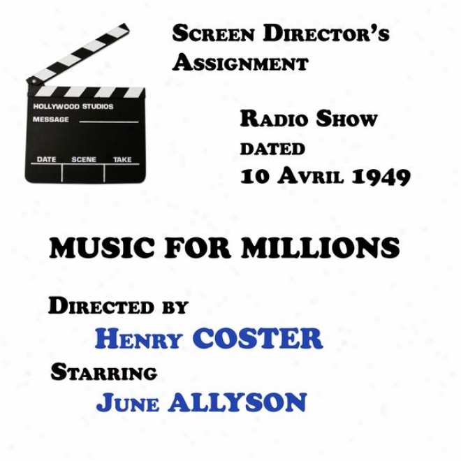 Screen Director's Assignment, Music For Millions Directed By Henry Coster Starring June Allyson