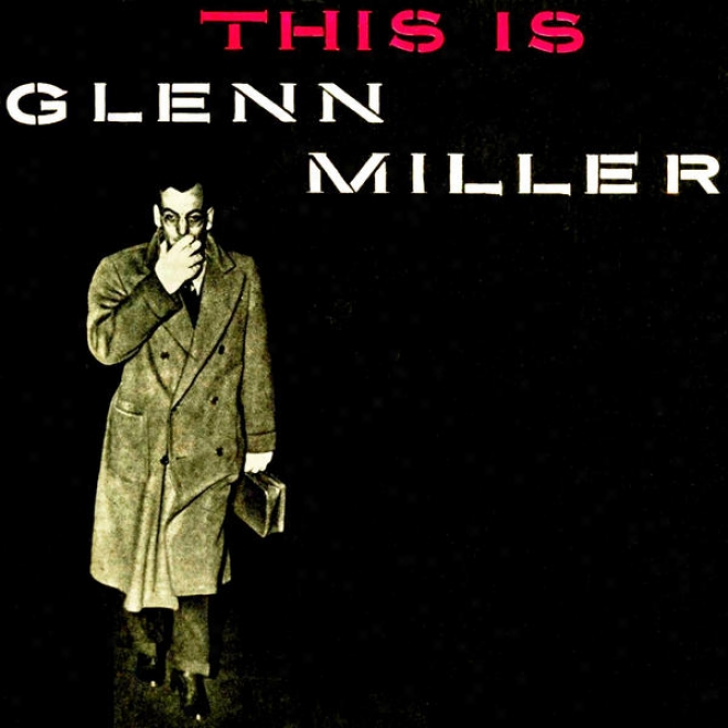 """serie All Stars Music"" Nâº 036 Exclusive Remastered From Original Vinyl First Edition (vintage Lps) ""glenn Miller"