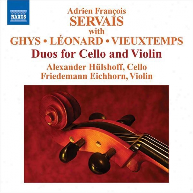 Servais, A.f. / Ghys, J. / Leonard, H. / Vieuxtemps, H.: Grand Duos (eichhorn, Hulshoff)