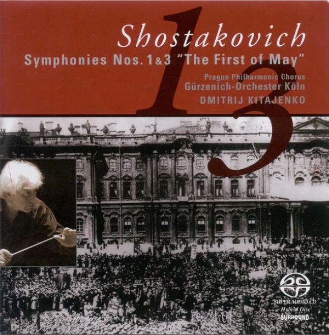 Shostakovich, D.: Symphonies Nos. 1, 3 (cologne Gurzenich Orchestra, Kitaenko)