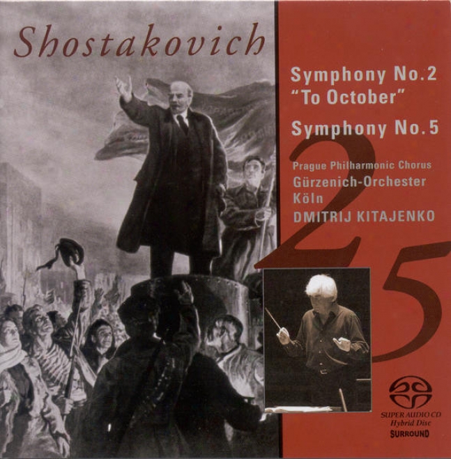 Shostakovich, D.: Symphonies Nos. 2, 5 (cologne Gurzenich Orchestra, Kitaenko)