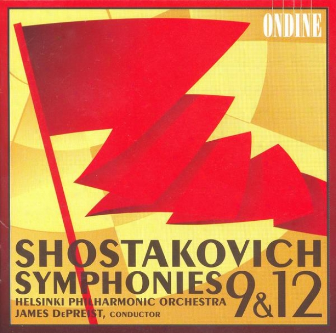 Shostakovich, D.: Symphonies Nos. 9 And 12 (helsinki Philharmonic, Depreist)