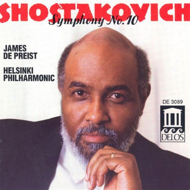 Shostakovich, D.: Symphony No. 10 / Festive Overture (helsinki Philharmonic Orchestra, Depreist)
