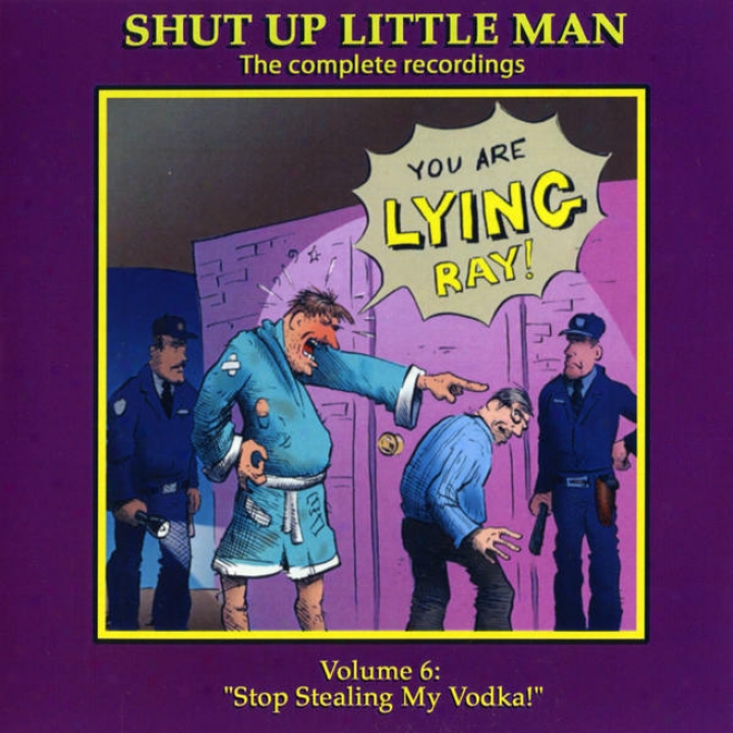 "Preclude Up Little Man - Complete Recordings Volume 3: ""you Plot Your Mother And Father eWre A Couple Of Boys?"