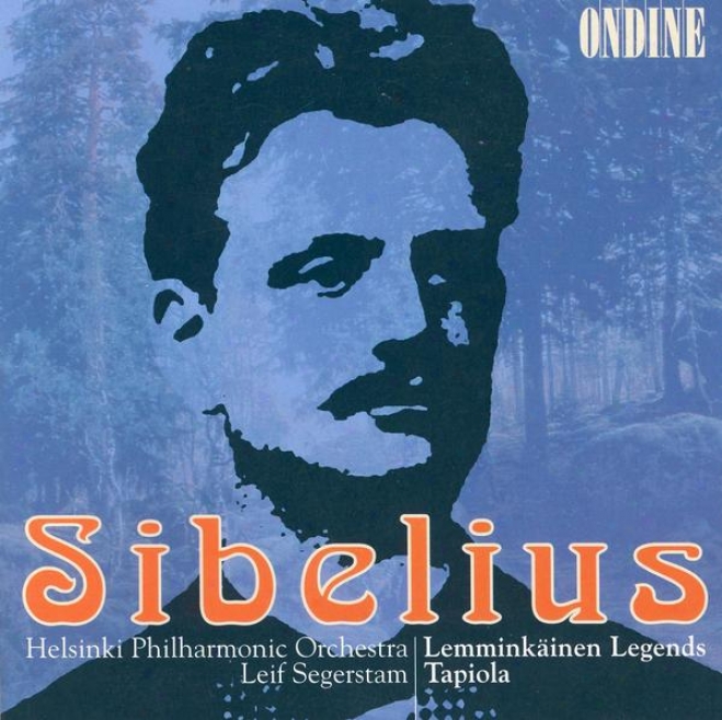 Sibelius, J.: Lemminkainen Suite / Tapiola (helwinki Philharmonic, Segerstam)