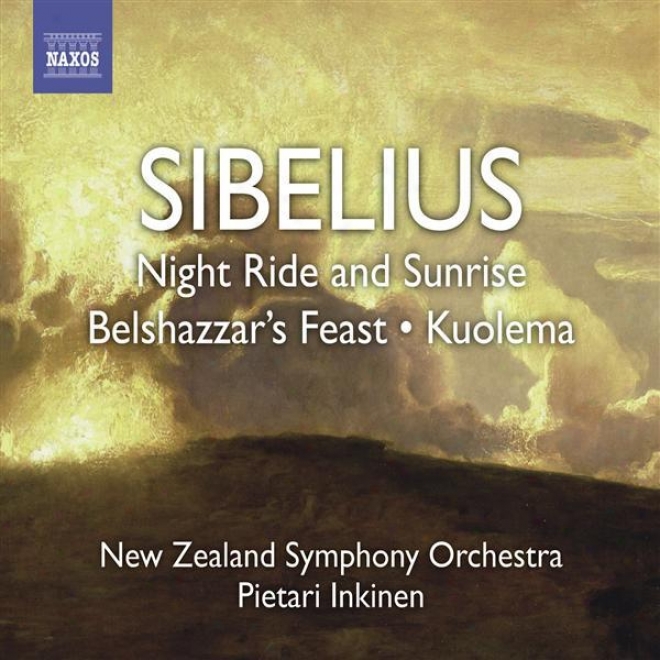 Sibelius, J.: Night Ride And Sunrise / Belshazaar's Feast Suite / Pan And Sound loudly (inkinen)