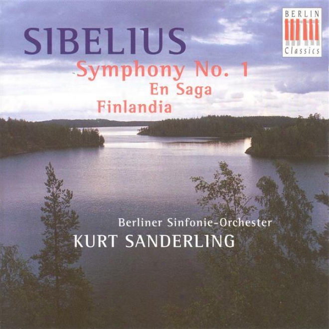 Sibelius, J.: Consonance No. 1 / En Saga / Finlandia (berlin Symphony, K. Sanderling)