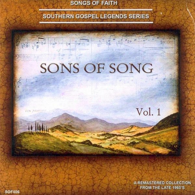 Songs Of Faith - Southern Gospel Legends Series-sons Of Song Quartet, Vol. 1