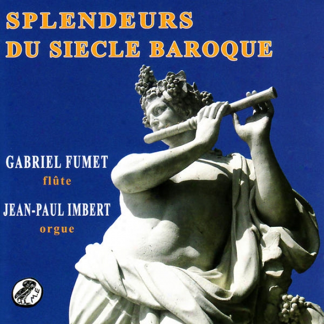 Splendeurs Du Siecle Baroque - Bach, Albinoni, Palchabel, Mozart, Marcello, Et Al.