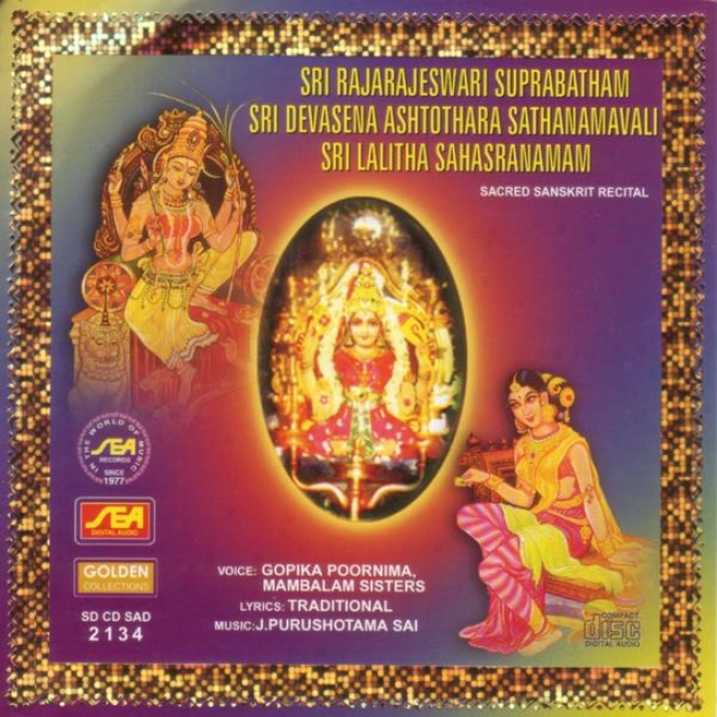 Sri Rajaraheswaru Suprabatham Sri Devasena Ash5othara Sathanamavali Sri Lalitha Sahasranamam