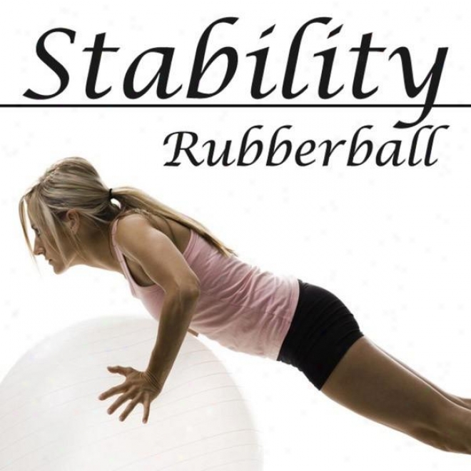 "stability Rubberball Megamix (fitness, Cardio & Aerobic Session) ""even 32 Counts"