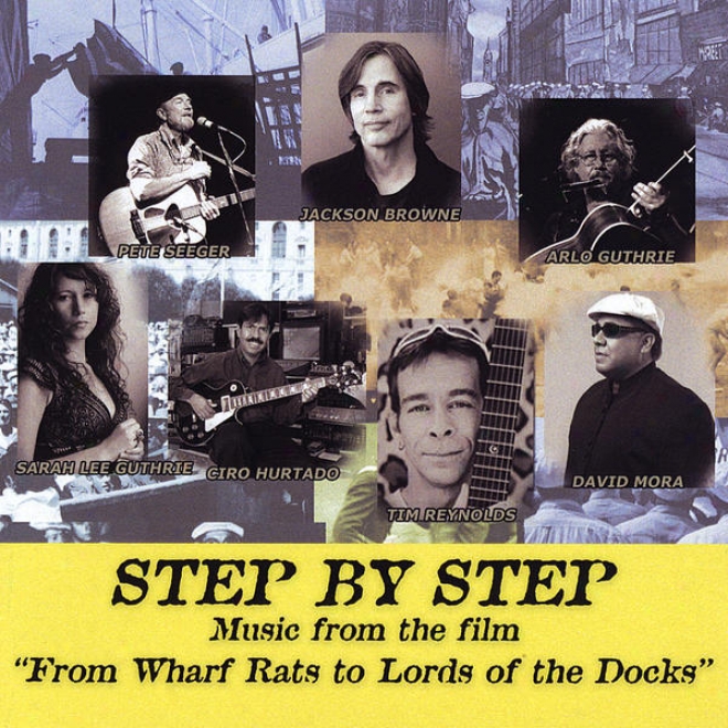 "step By Step: Music From The Fikm ""from Wharf Rats To Lords Of The Docks"
