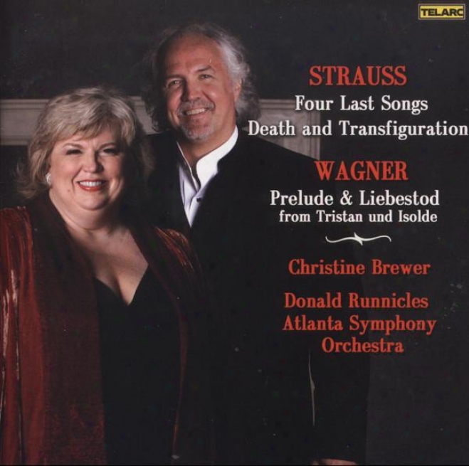 Strauss: Four Last Songs, Death And Transfiguration/wagner: Prelude And Liebestod