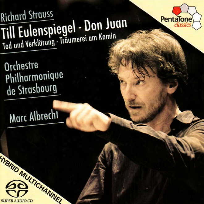 Strauss, R.: Till Eulenspiegel / Don Juan / Tod Und Vermlarung / Intermezzo: Traumerei Am Kamin