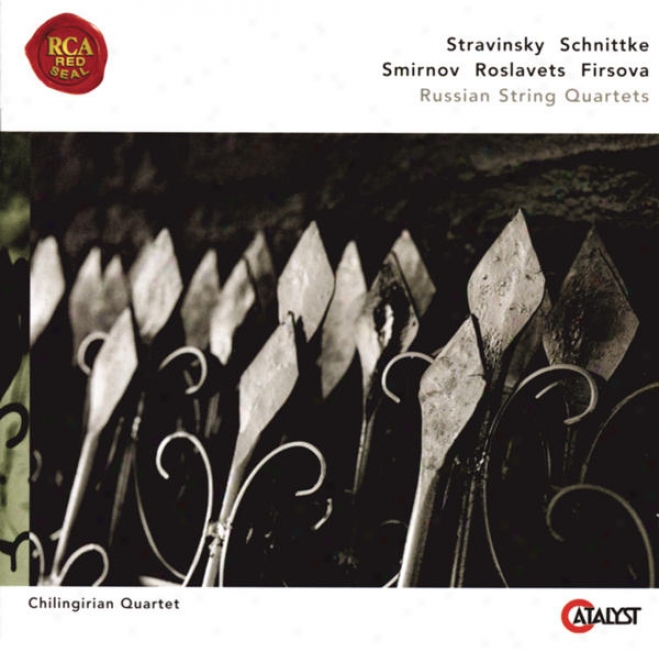 Stravinsky, Schnittke, Roslavets, Smirnov, Firsova: Russian String Quartets