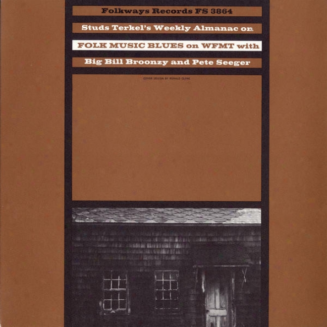 Studs Terkel's Weekly Almanac: Radio Programme, No. 4: Folk Music And Blues
