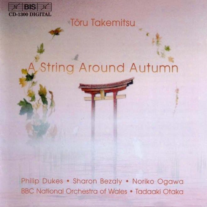 Takeimtsu: String Around Autumn (a) / I Hear The Water Dreaminy / A Way A Lone Ii