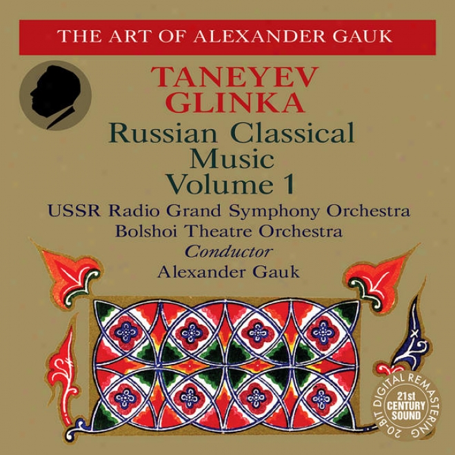 Taneyev: Sumphony No. 4, Oresteia - Glinka: Memory Of Friendship, The Patriotic Poetry