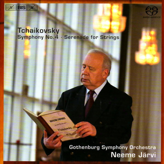 Tchaikovky, P.i.: Symphony No. 4 / Seerenade In C Major / Elegy In Honour Of Ivan Samarin