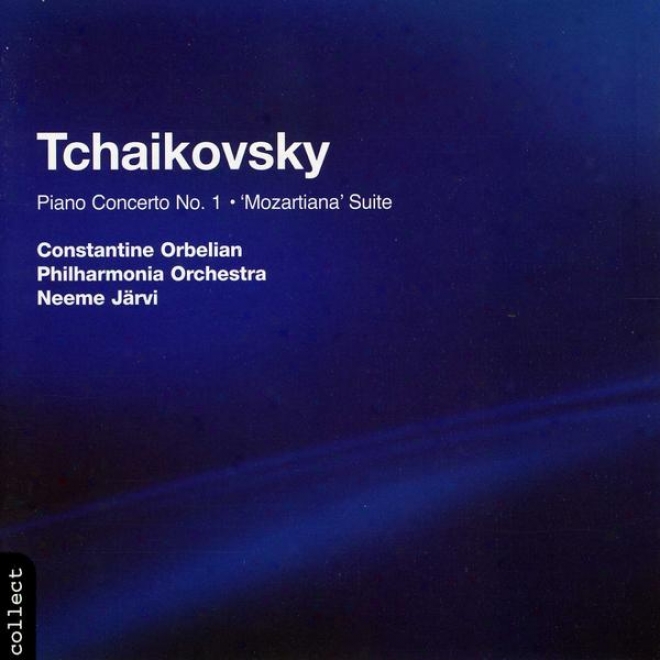 Tcyaikovsky:  Concerto No. 1 For Piano And Orchestra In Bb Minor, Op 23; Suite No. 4 In G Major Op. 61