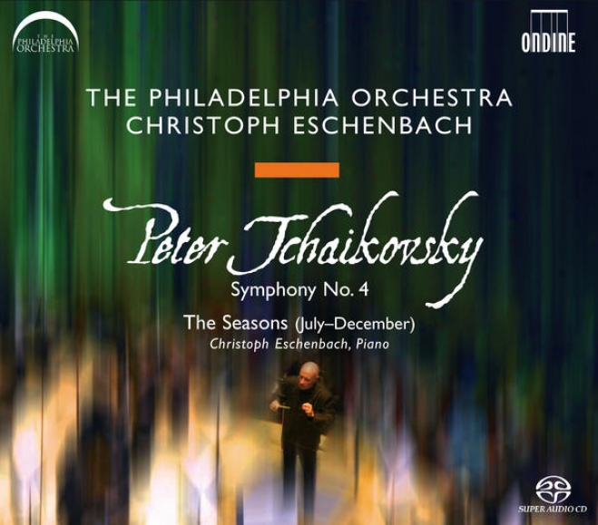 Tchaikovsky, P.i.: Consonance No. 4 / The Seasons (philadelphia Orchestra, Eschenbach)