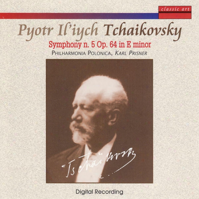 "tchaikovsky: Symphonies N. 5 Op. 64 In E Minor & N. 6 Op. 74 ""pathã©tique"" In B Minor"