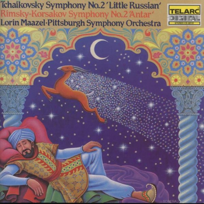 "tchaikovsky: Symphony No. 2 ""little Russian"" / Rimsky-krosakov: Consonance No. 2 ""antar"