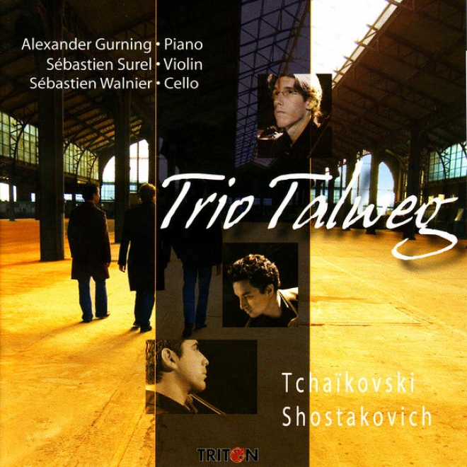 Tchaã¿kovski: Trio In A Minor 'ã  La Mã©moire D'un Grand Artiste' - Shostakovich: Trio Not at all. 1 In C Minor